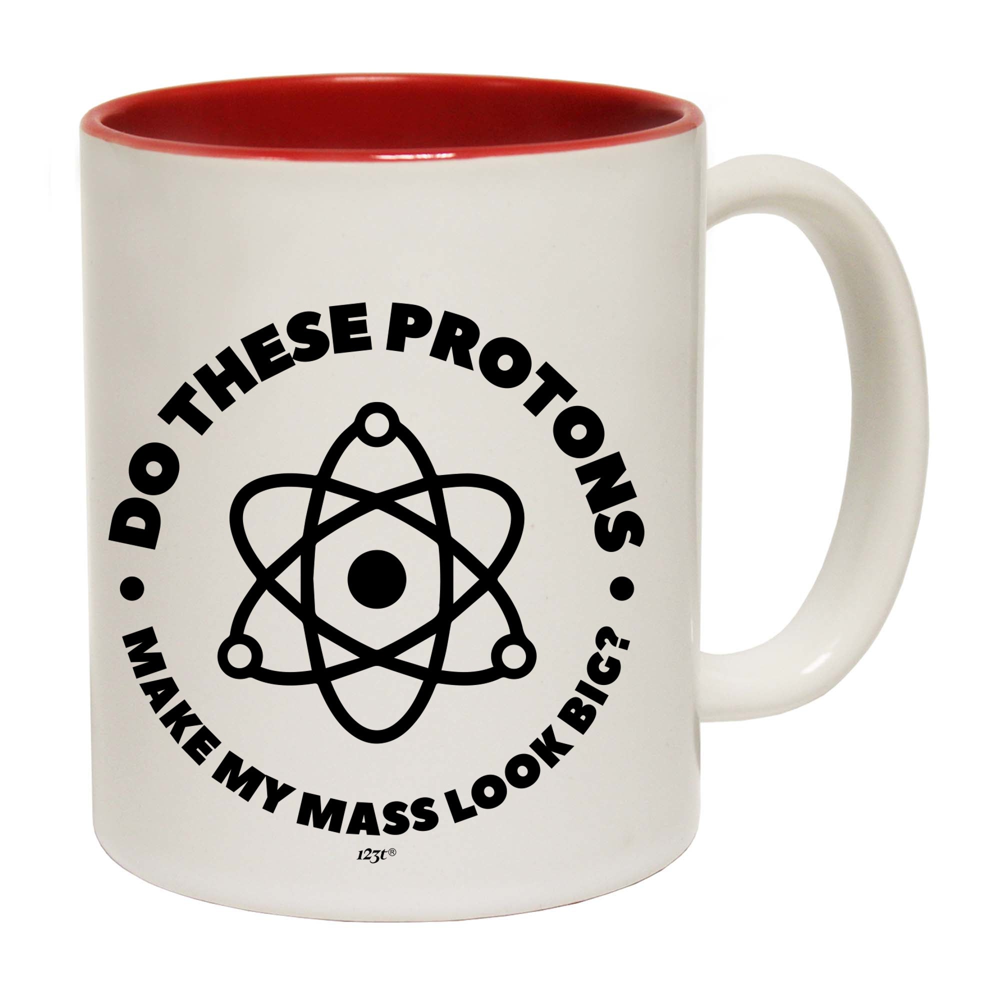 Do These Protons Make Mass Look Big - Funny Coffee Mug Cup