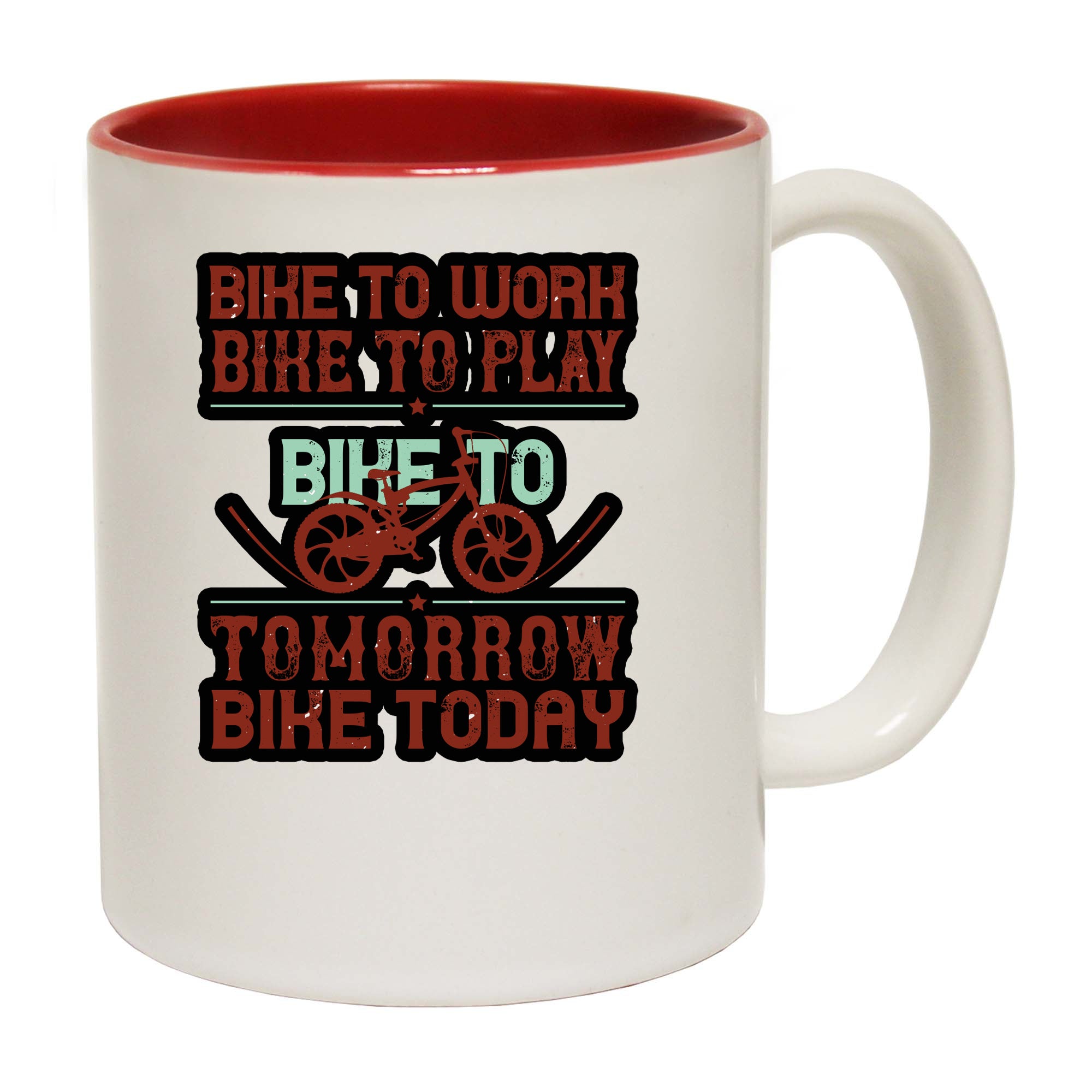 Bike To Work Bike To Play - Funny Coffee Mug
