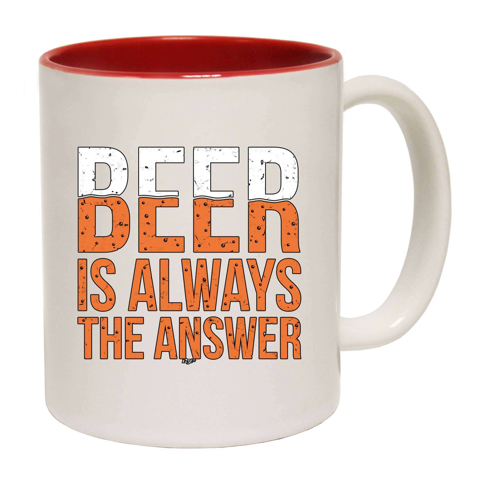 Beer Is Always The Answer - Funny Coffee Mug Cup