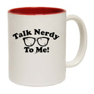 Talk Nerdy To Me - Funny Coffee Mug