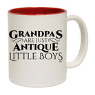 Grandpas Are Just Antique Little Boys - Funny Coffee Mug Cup