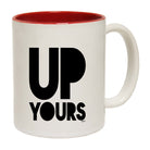Up Yours - Funny Coffee Mug