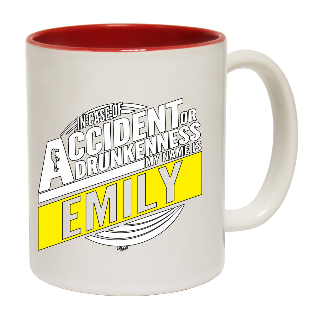 In Case Of Accident Or Drunkenness Emily - Funny Coffee Mug Cup