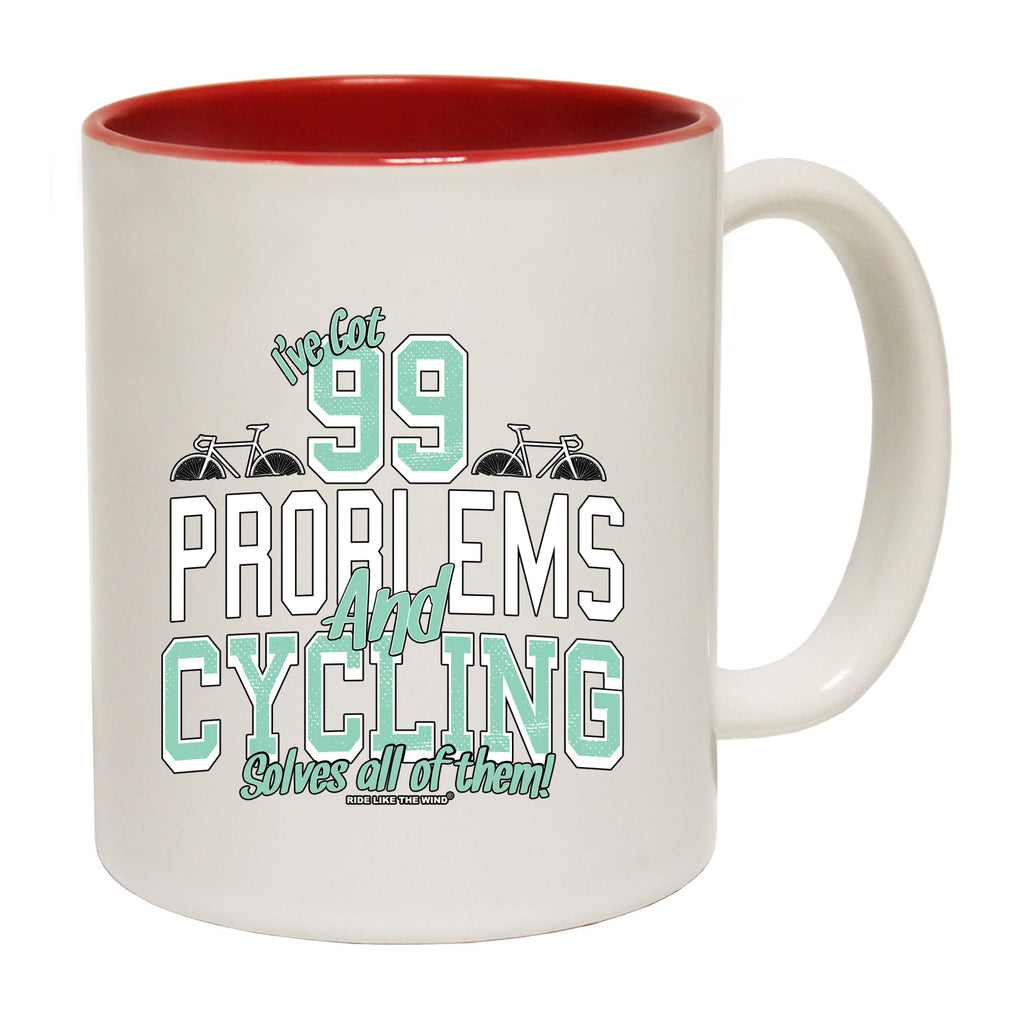 Rltw Ive Got 99 Problems Cycling - Funny Coffee Mug