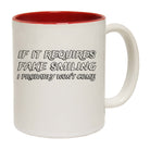 If It Requires Fake Smiling Probably Wont Come - Funny Coffee Mug Cup