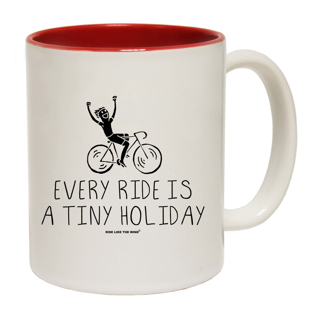 Rltw Every Ride Is A Tiny Holiday - Funny Coffee Mug