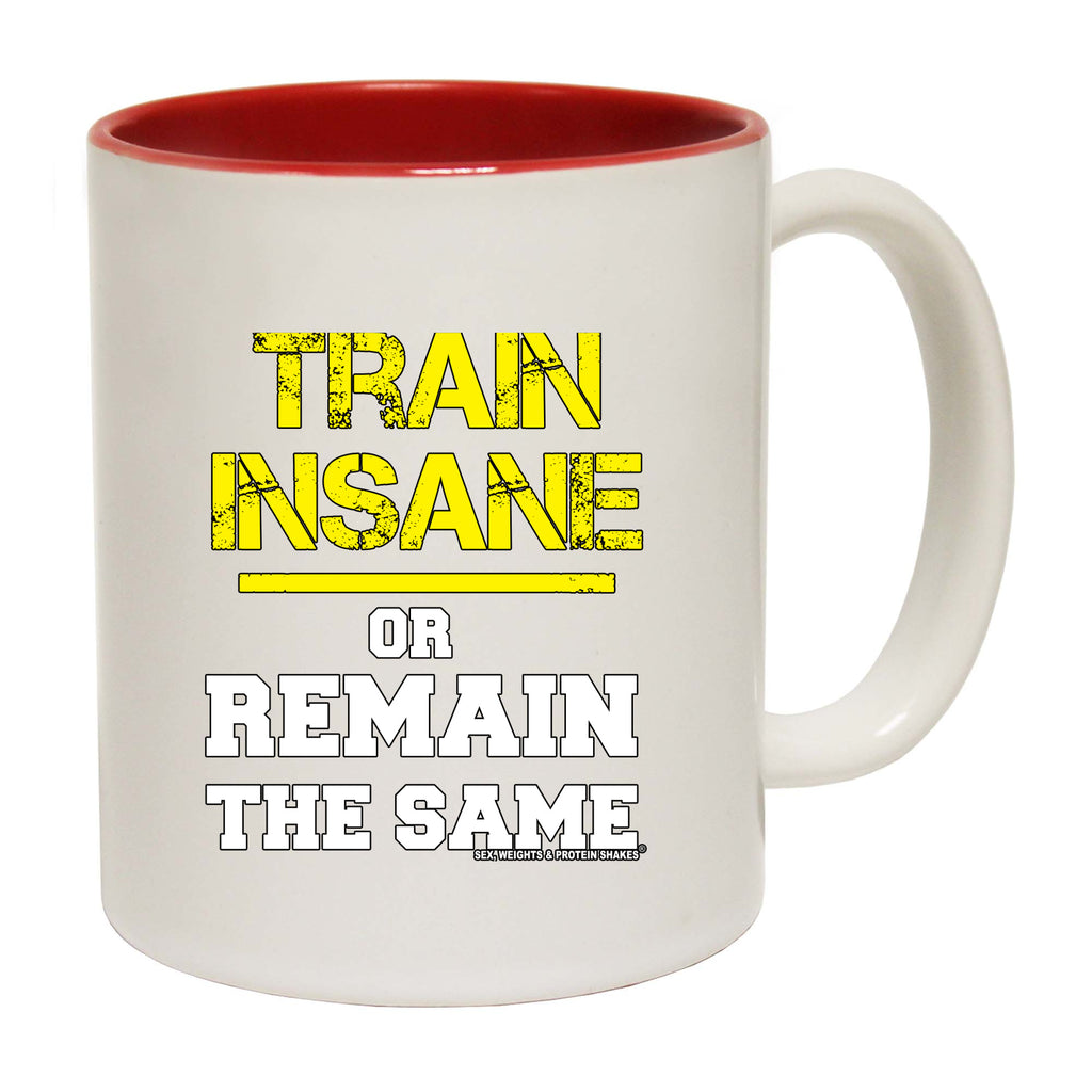 Swps Train Insane Remain The Same - Funny Coffee Mug