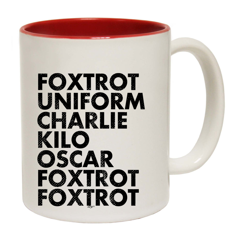 Foxtrot Uniform Charlie Kilo - Funny Coffee Mug Cup
