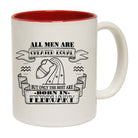 Febuary Aquarius Birthday All Men Are Created Equal - Funny Coffee Mug Cup