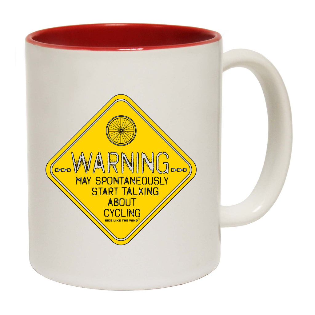 Rltw Warning May Spontaneously Start Talking About Cycling - Funny Coffee Mug