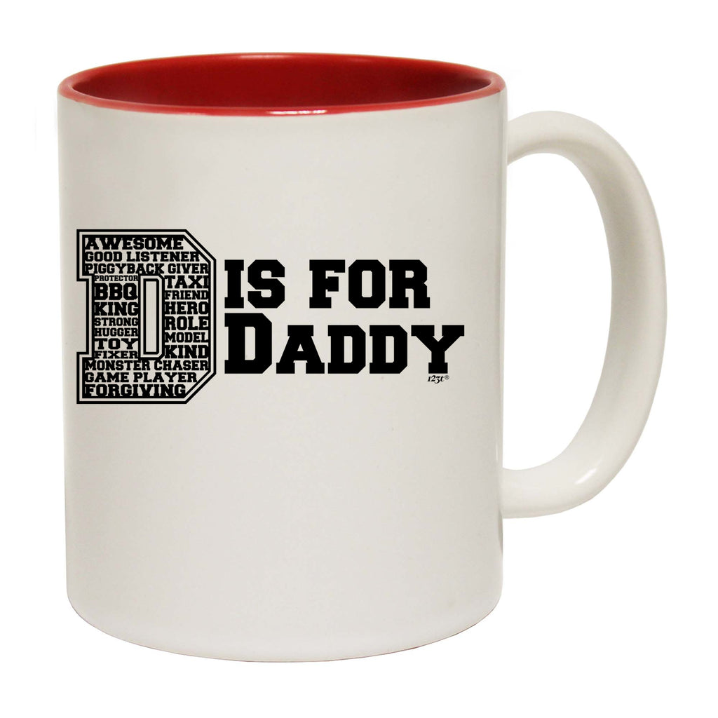 D Is For Daddy Dad - Funny Coffee Mug Cup