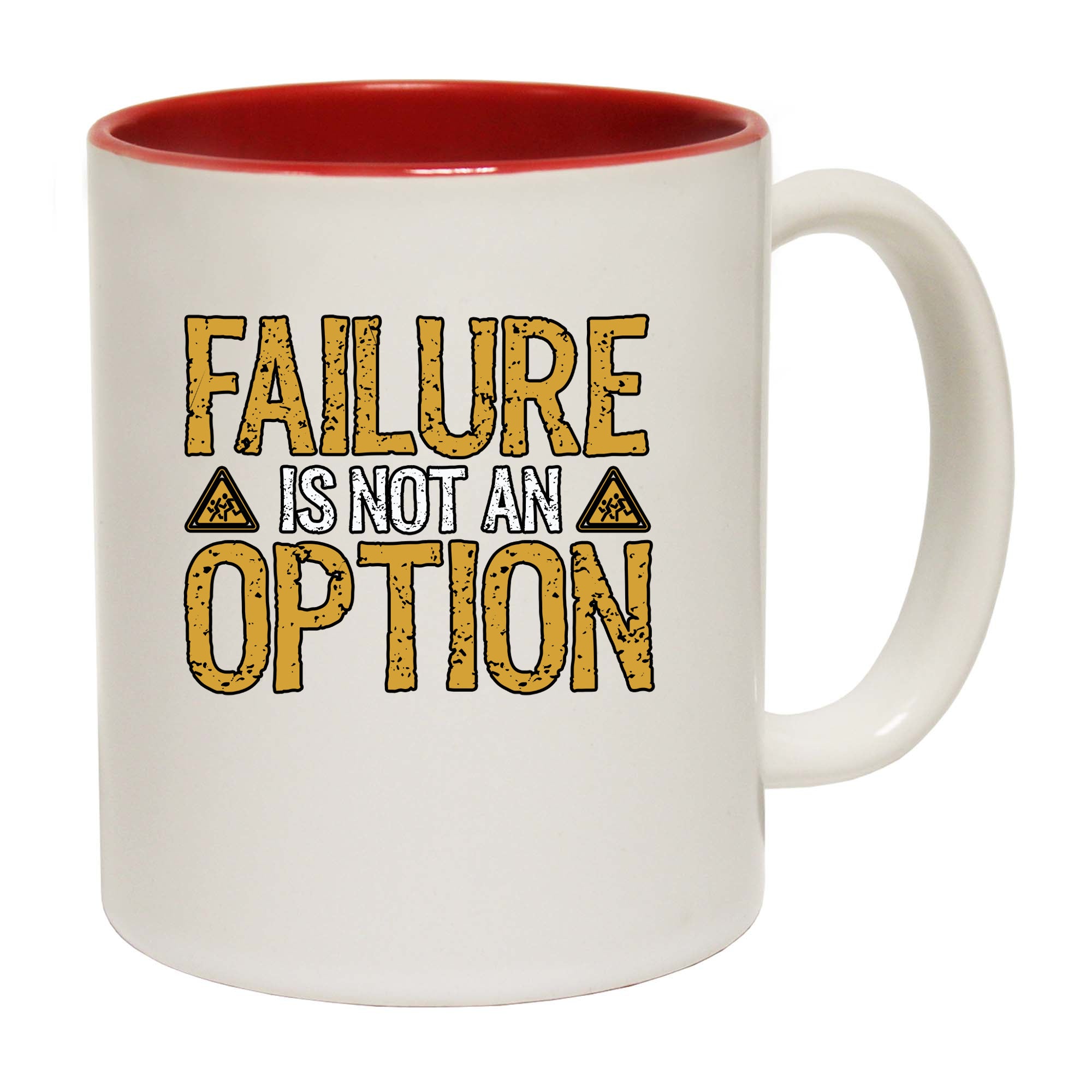 Failure Is Not An Option - Funny Coffee Mug