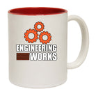 Engineering Works - Funny Coffee Mug