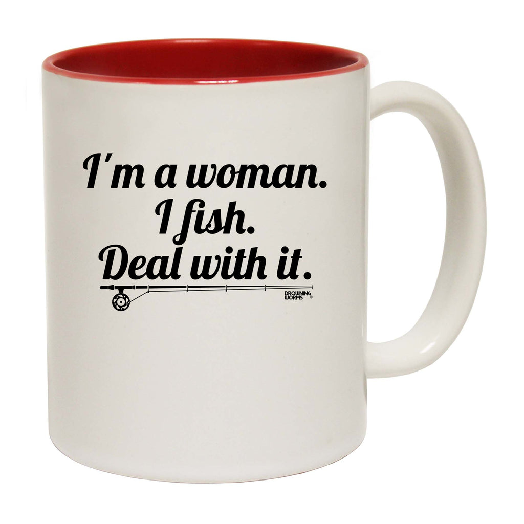 Dw Im A Woman I Fish Deal - Funny Coffee Mug