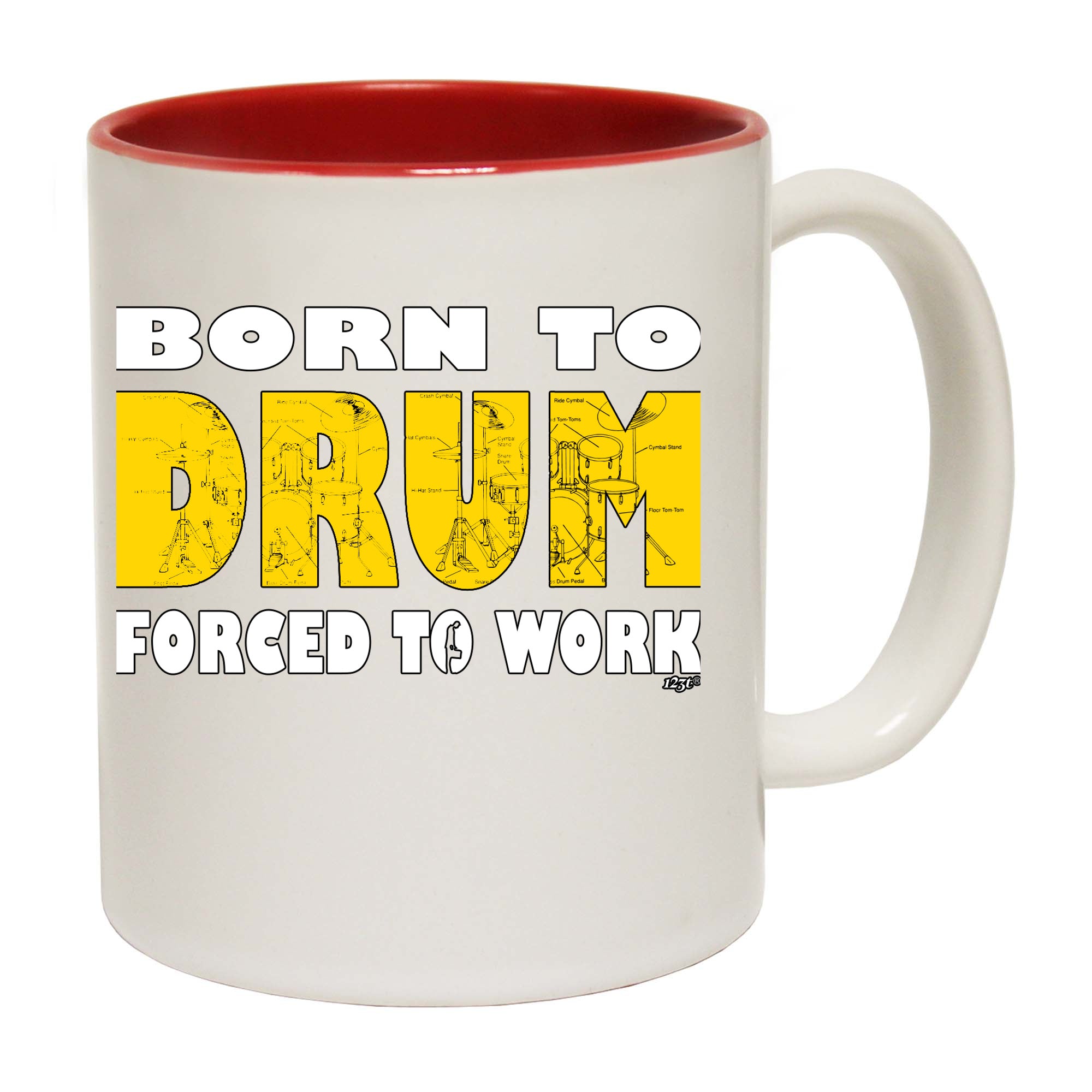 Born To Drum Music Drummer - Funny Coffee Mug Cup