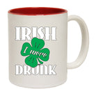 Irish Were Drunk - Funny Coffee Mug Cup