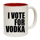 Vote For Vodka - Funny Coffee Mug
