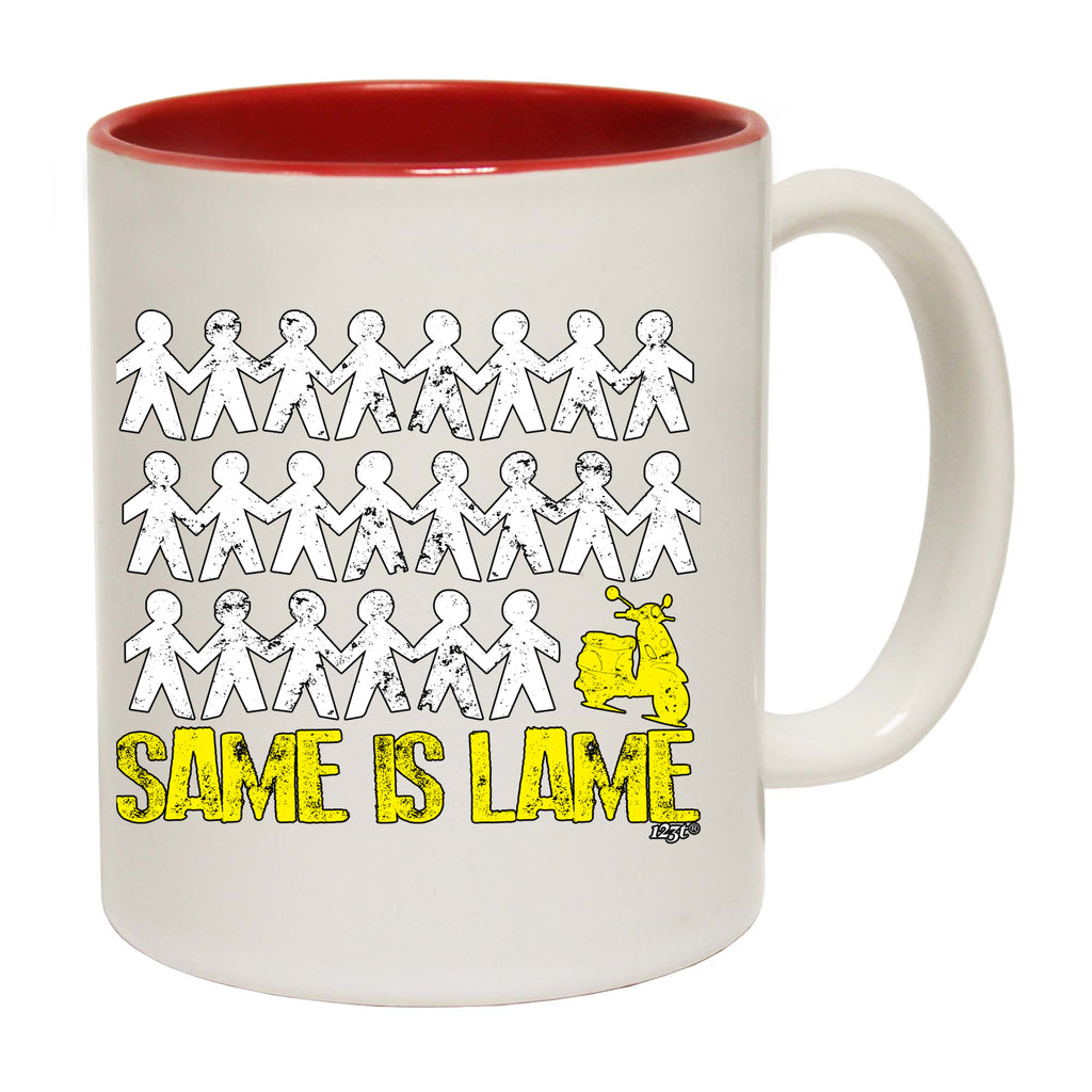 Same Is Lame Scooter - Funny Coffee Mug