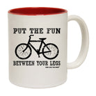 Put The Fun Between Your Legs - Funny Coffee Mug