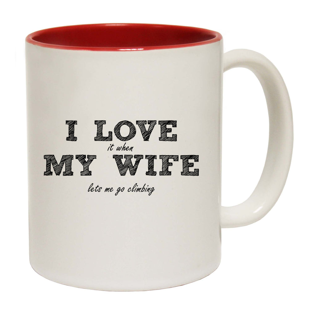 Rock Climbing I Love My Wife Lets Me Go - Funny Coffee Mug