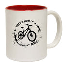Thats Hi Roll Bike - Funny Coffee Mug