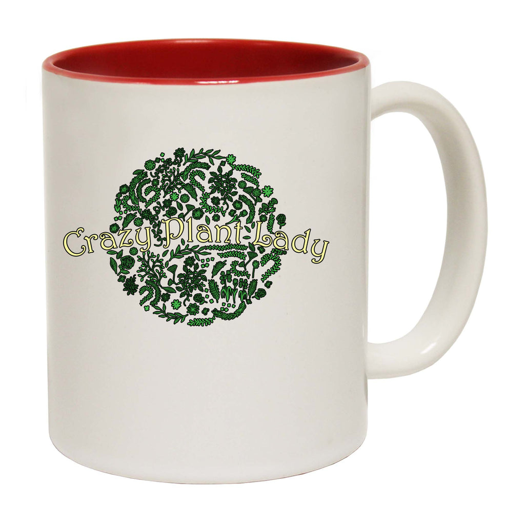 Crazy Plant Lady Garden - Funny Coffee Mug Cup