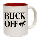 Buck Off - Funny Coffee Mug Cup