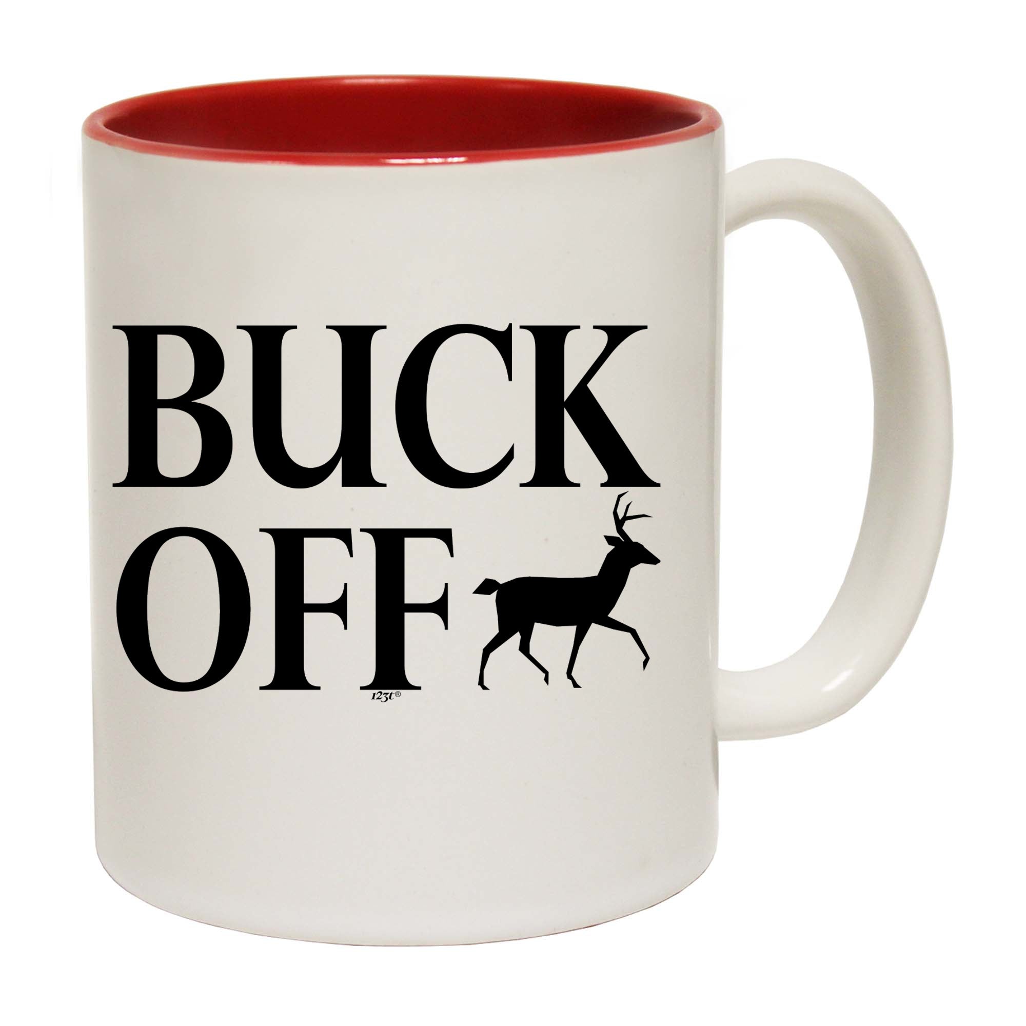 Buck Off - Funny Coffee Mug Cup