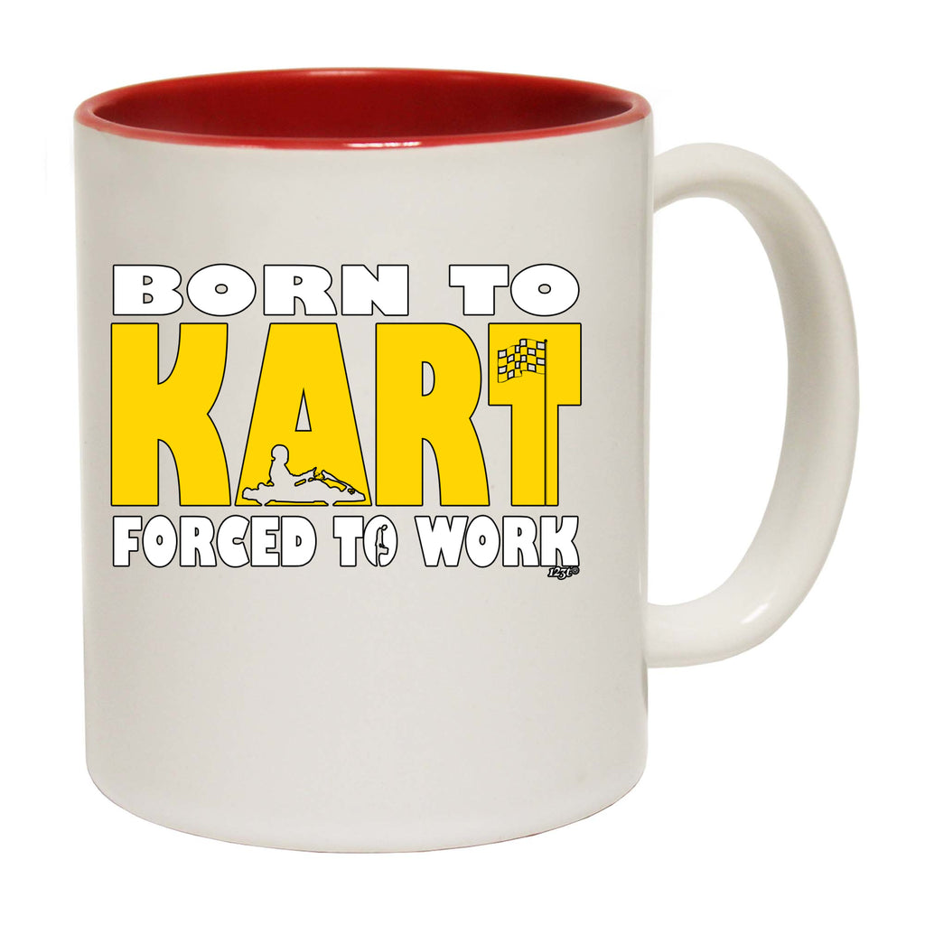Born To Kart - Funny Coffee Mug Cup
