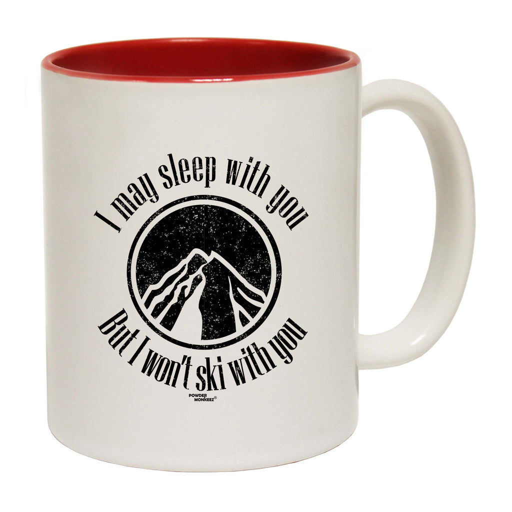 Pm I May Sleep With You Ski - Funny Coffee Mug