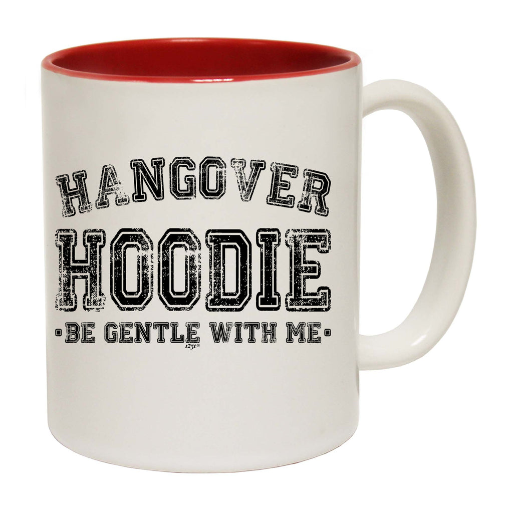 Hangover Hoodie - Funny Coffee Mug Cup