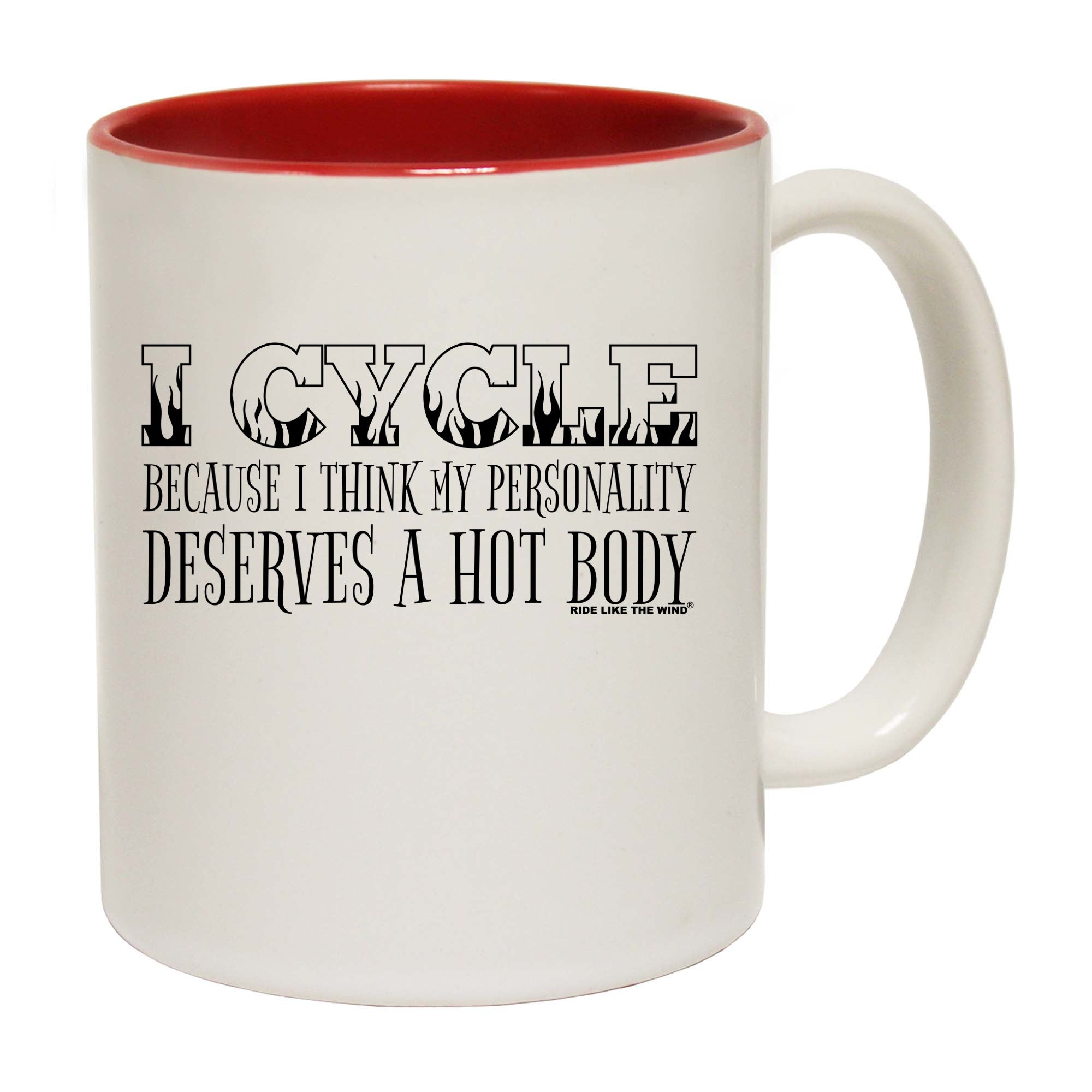 Rltw I Cycle Because Hot Body - Funny Coffee Mug