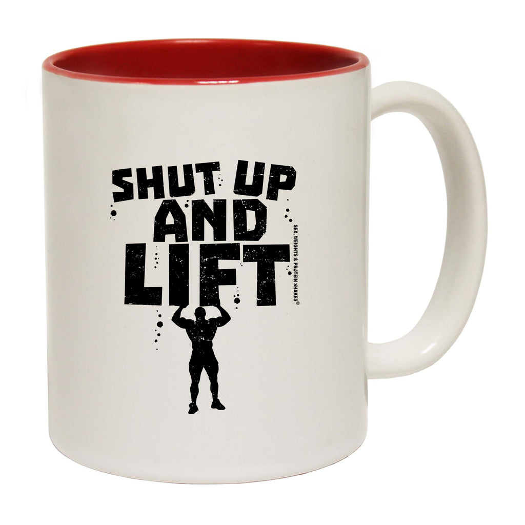 Swps Shut Up And Lift - Funny Coffee Mug