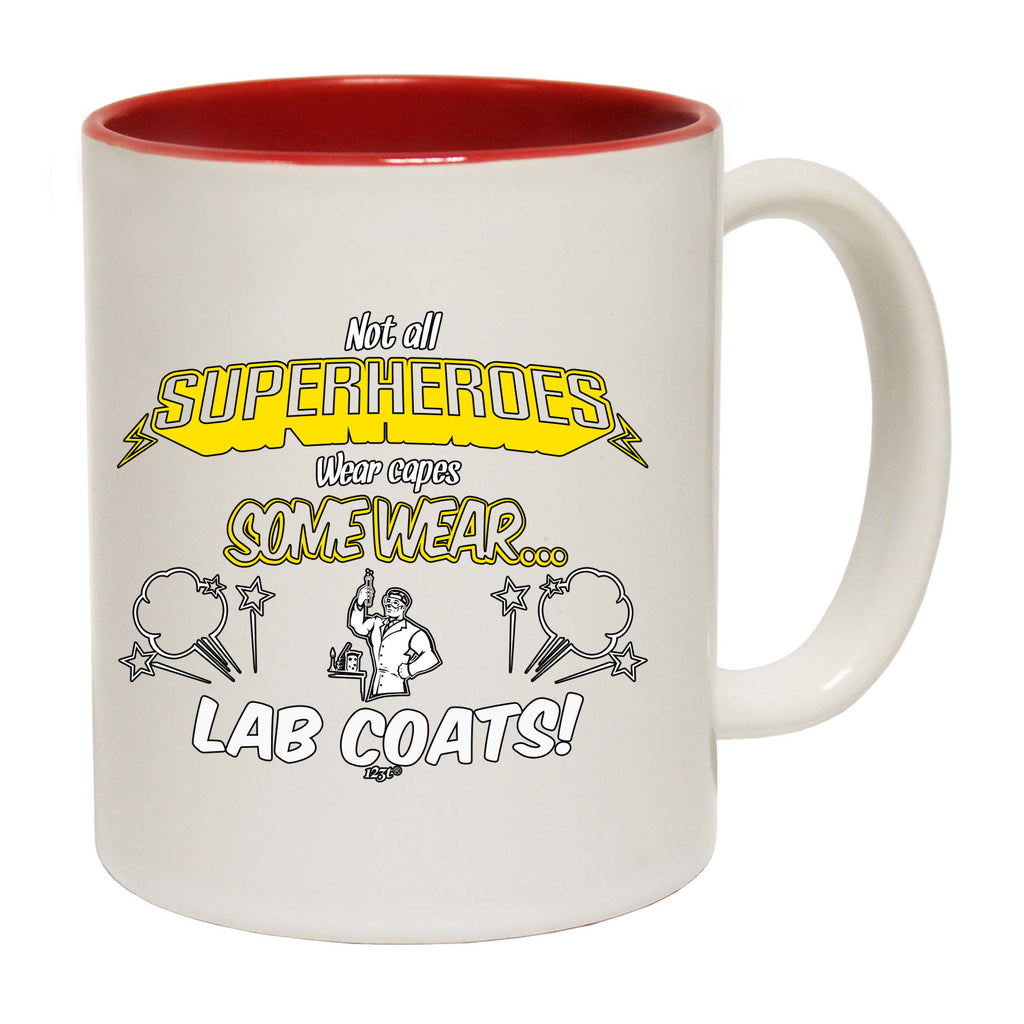 Lab Coats Not All Superheroes Wear Capes - Funny Coffee Mug