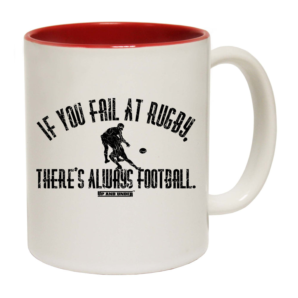 Uau If You Fail At Rugby - Funny Coffee Mug
