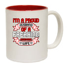 I Am A Proud Husband Of A Freaking Awesome Wife - Funny Coffee Mug