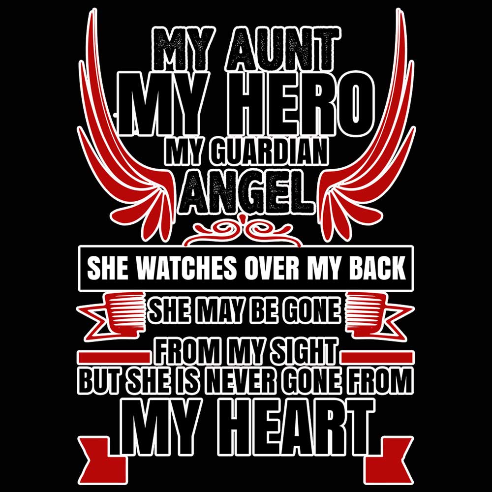 My Aunt My Hero My Guardian Angel Auntie - Mens 123t Funny T-Shirt Tshirts