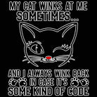 My Cat Winks At Me Sometimes Cats - Mens 123t Funny T-Shirt Tshirts