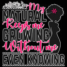 My Natural Keeps Me Crowing Afro - Mens 123t Funny T-Shirt Tshirts