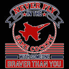 Never Fly In The Same Cockpit Jet Fighter Plane - Mens 123t Funny T-Shirt Tshirts