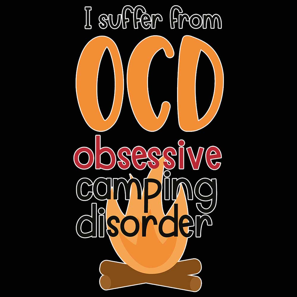 Obsessive Camping Disorder Camp - Mens 123t Funny T-Shirt Tshirts