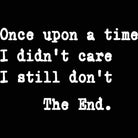 Once Upon A Time I Didnt Care - Mens 123t Funny T-Shirt Tshirts