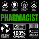 Pharmacist Sarcastic Humour - Mens 123t Funny T-Shirt Tshirts