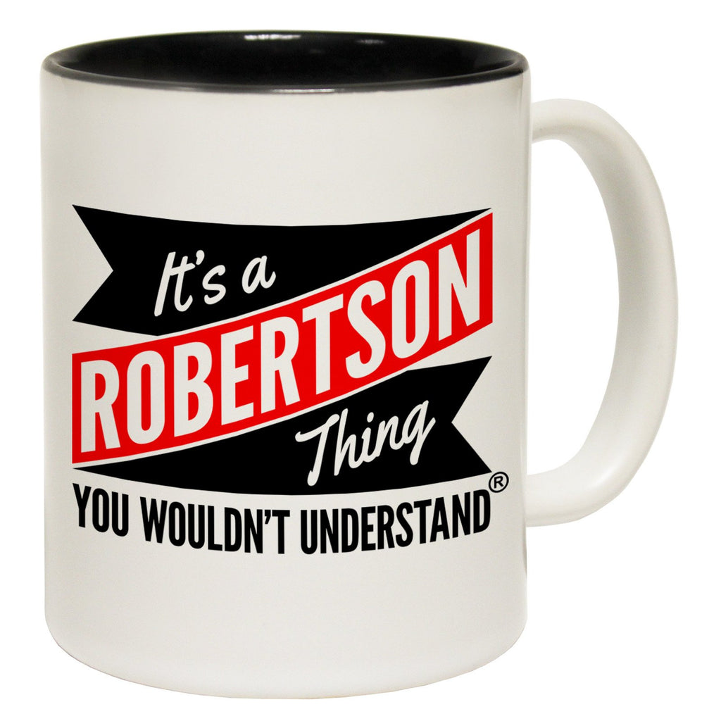 123t New It's A Robertson Thing You Wouldn't Understand Funny Mug, 123t Mugs