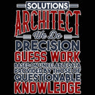Solutions Architect We Do Precision Guess Work - Mens 123t Funny T-Shirt Tshirts
