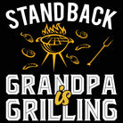 Stand Back Grandpa Grilling Fathers Day Bbq - Mens 123t Funny T-Shirt Tshirts