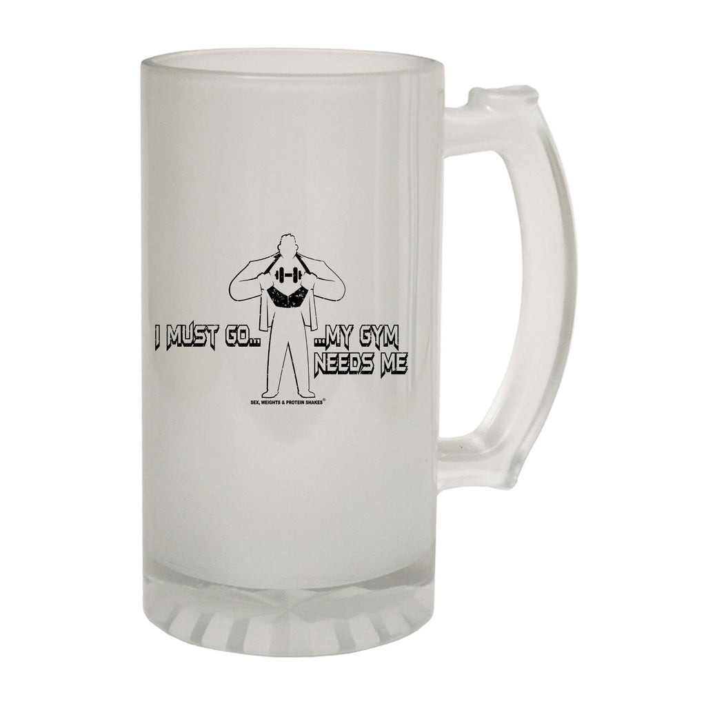 Swps I Must Go My Gym - Funny Beer Stein