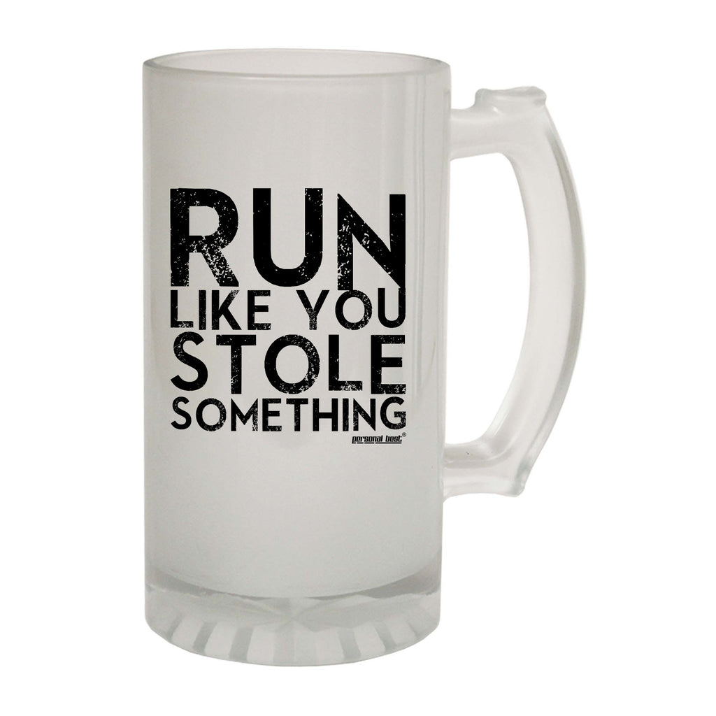 Pb Run Like You Stole Something Distressed - Funny Beer Stein