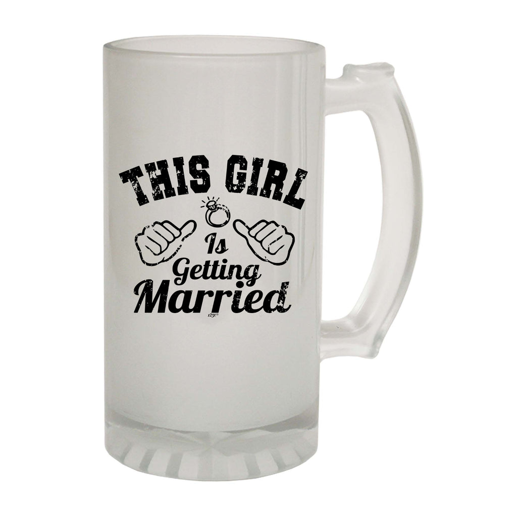 This Girl Is Getting Married - Funny Beer Stein