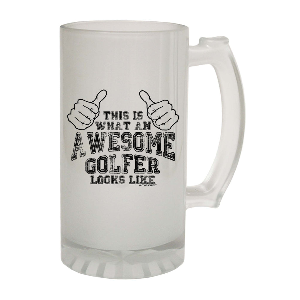 Oob This Is What An Awesome Golfer Loooks Like - Funny Beer Stein